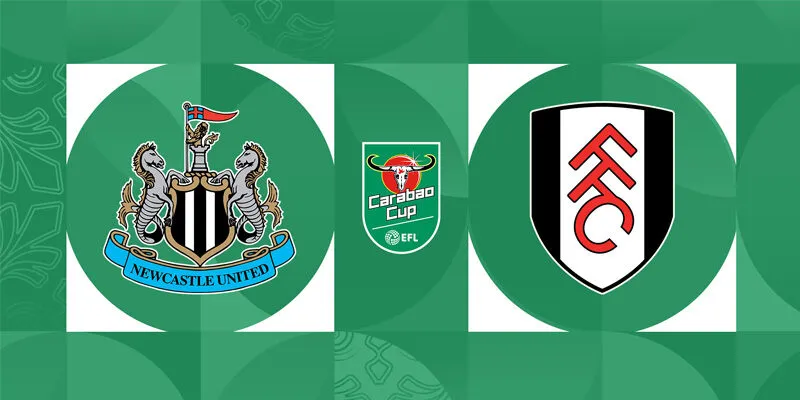 Soi Kèo Newcastle United Vs Fulham 03h15 18/12 – Carabao Cup