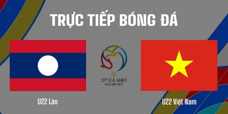 U22 Lào Vs U22 Việt Nam: Dự Đoán Trận Đấu Mở Màn SEA Games 33 lúc 16h Ngày 03/12