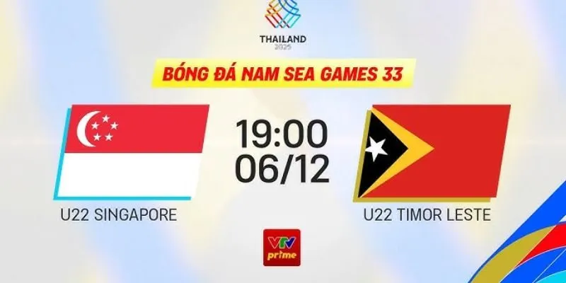 Nhận Định Trước Trận U22 Singapore Vs U22 Đông Timor Ngày 6/12 Lúc 19h – SEA Games 33