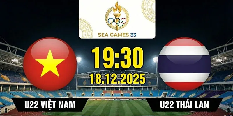 Soi Kèo U22 Việt Nam – U22 Thái Lan 19h00 17/12 – SEA Games
