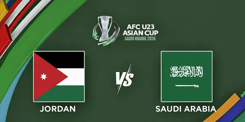 Soi Kèo U23 Jordan vs U23 Ả Rập Xê Út 23h30 09/01 – VCK U23 Châu Á